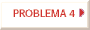 [Problem 4]